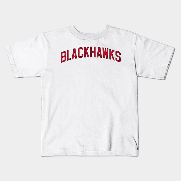 Blackhawks Kids T-Shirt by teakatir